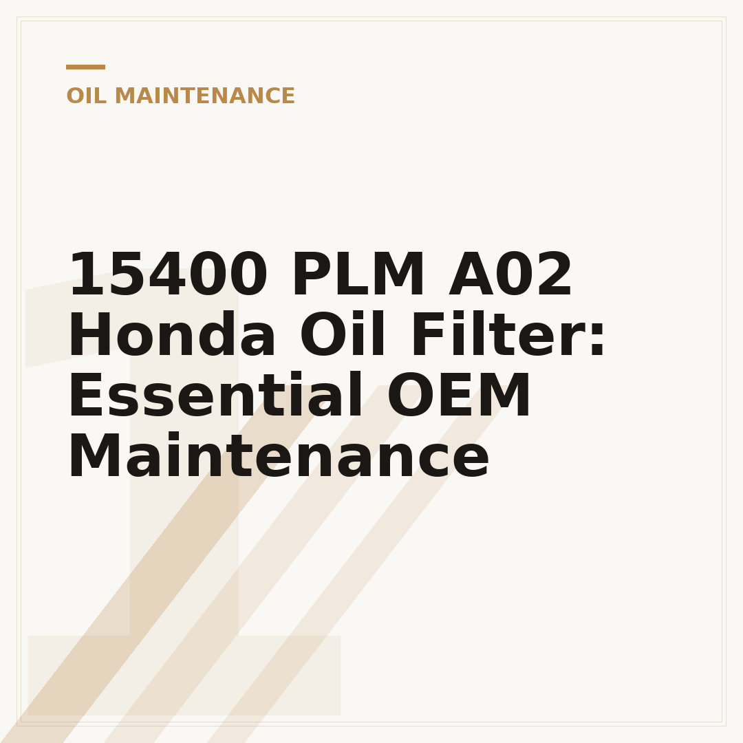 15400 PLM A02 Honda Oil Filter: Essential OEM Maintenance