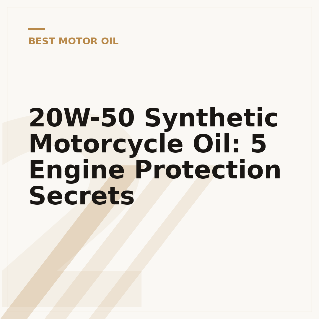 20W-50 Synthetic Motorcycle Oil: 5 Engine Protection Secrets