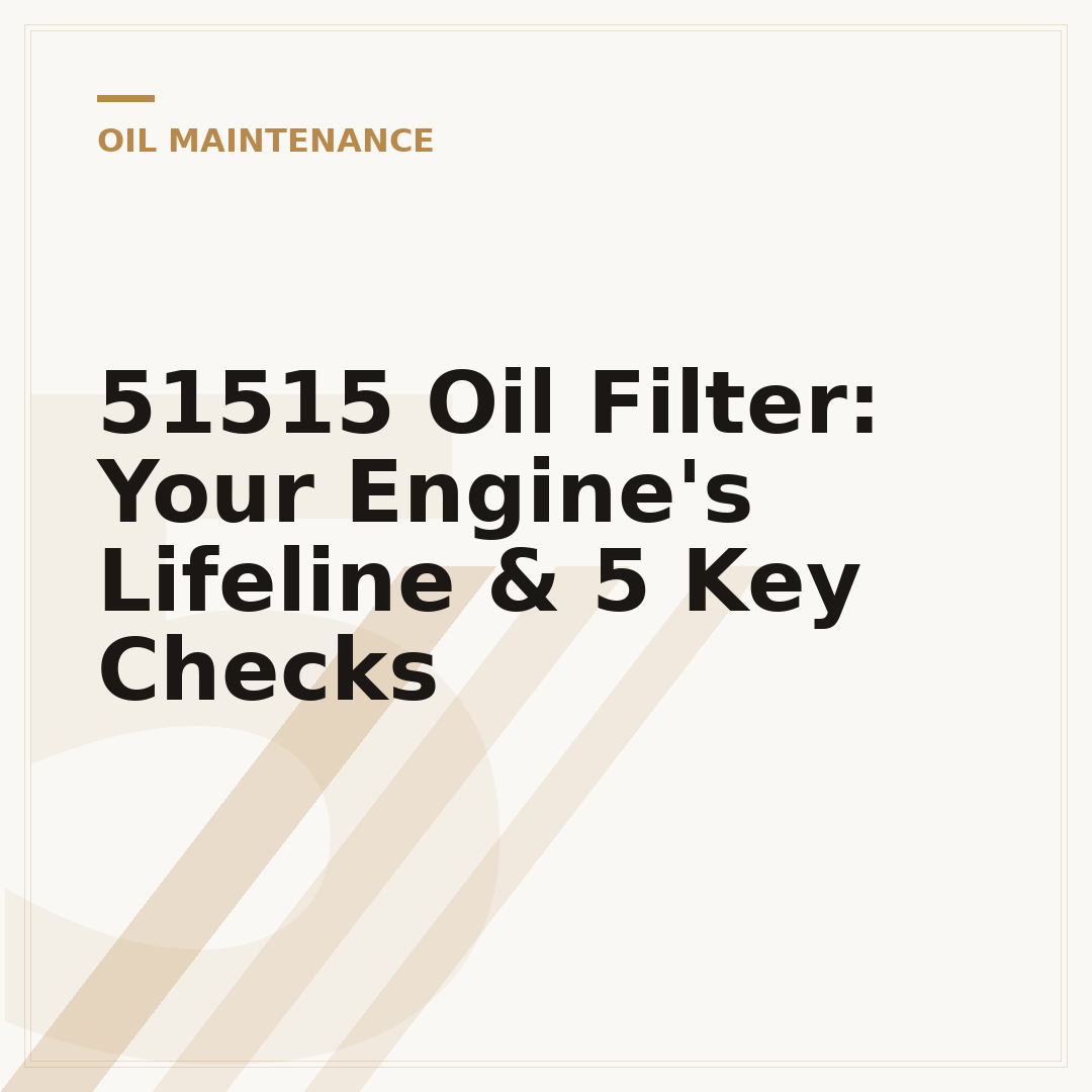 51515 Oil Filter: Your Engine's Lifeline & 5 Key Checks