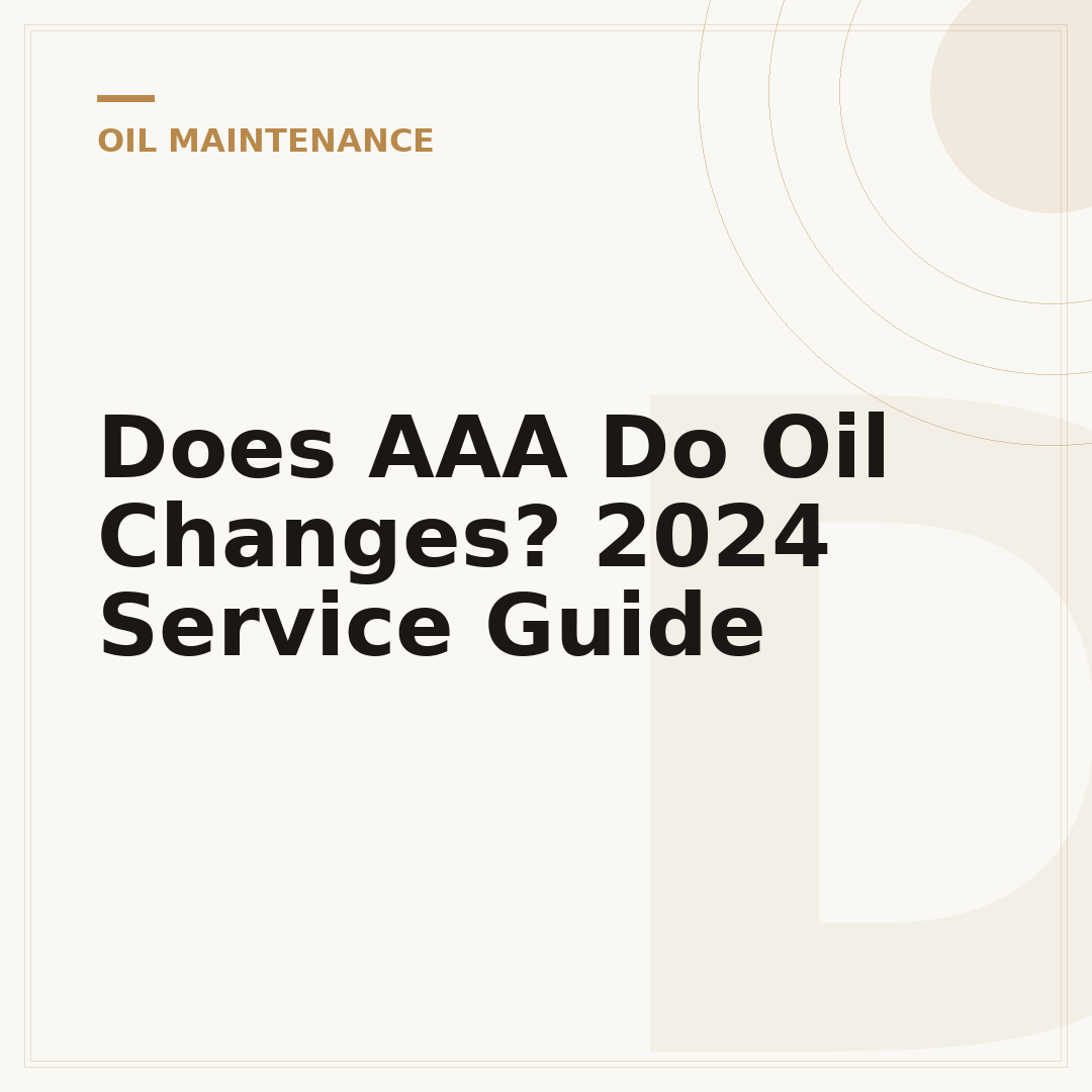 Does AAA Do Oil Changes? 2024 Service Guide