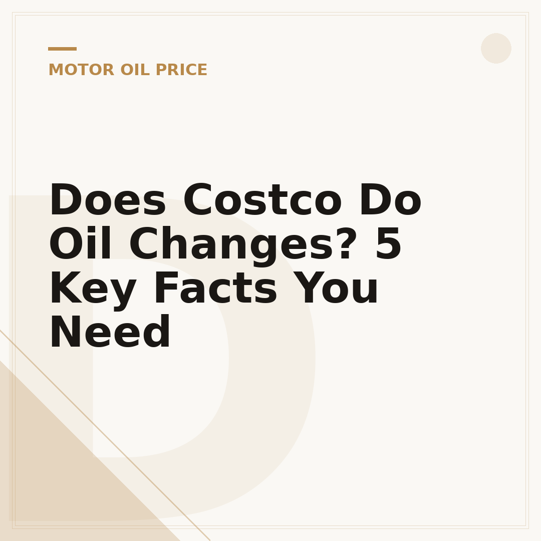 Does Costco Do Oil Changes? 5 Key Facts You Need