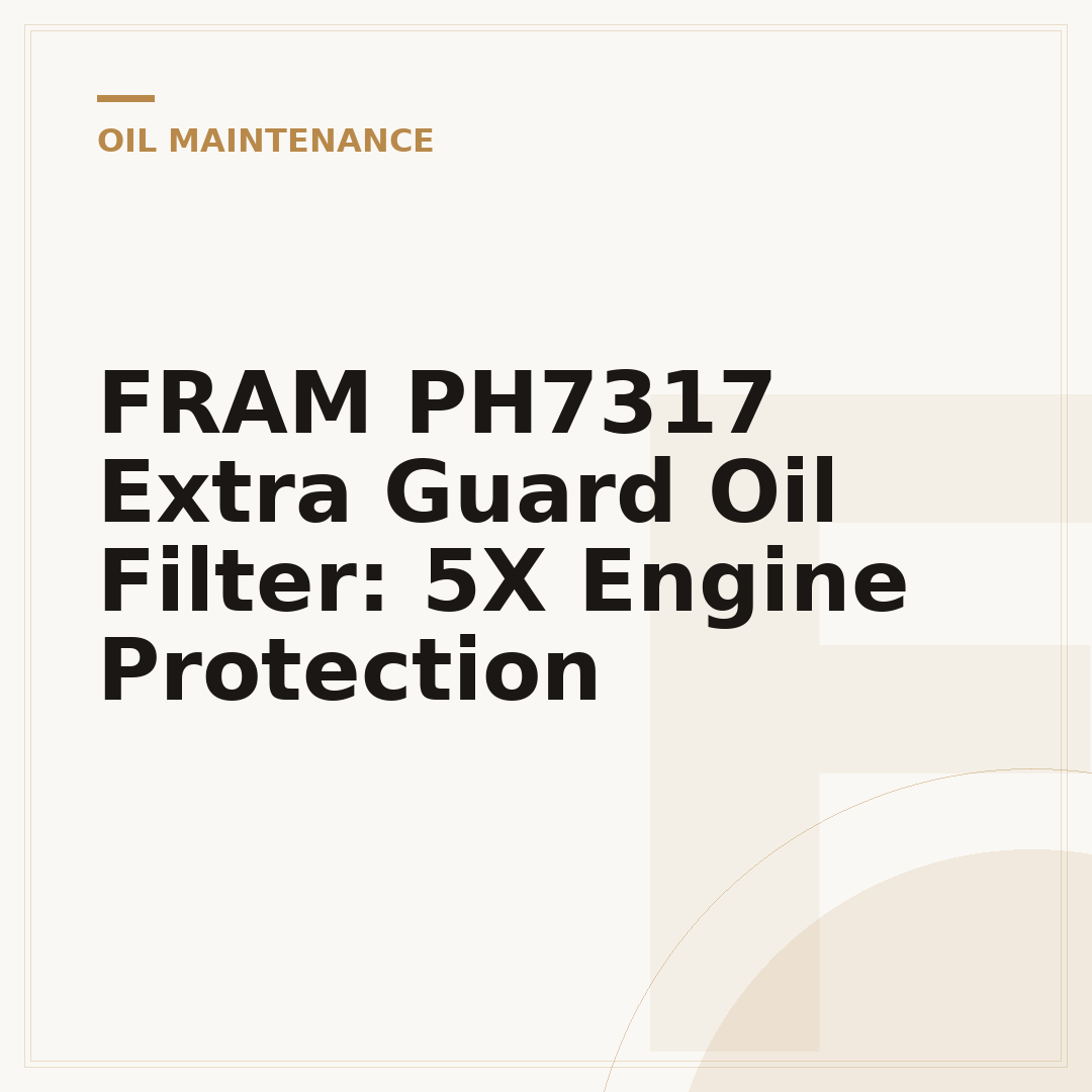 FRAM PH7317 Extra Guard Oil Filter: 5X Engine Protection