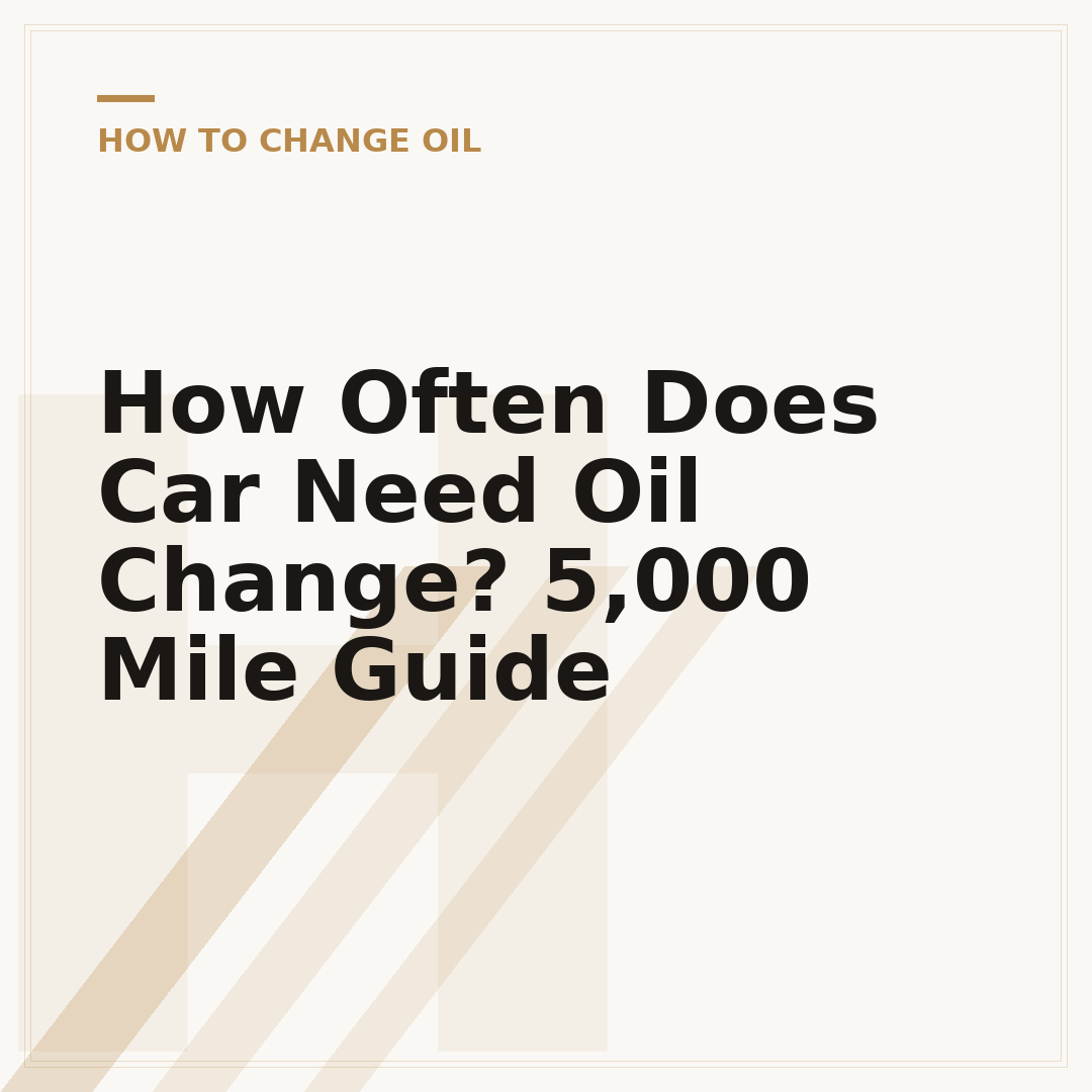 How Often Does Car Need Oil Change? 5,000 Mile Guide