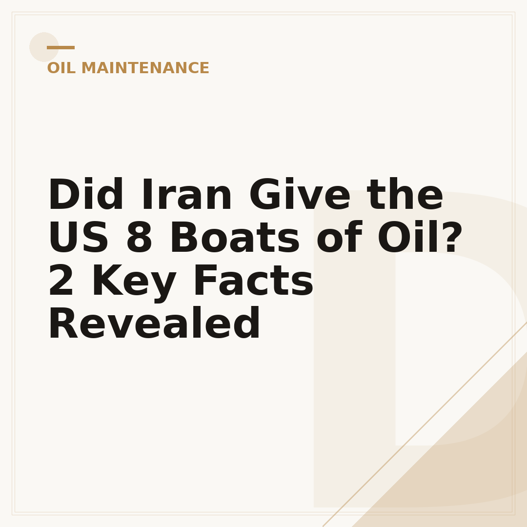Did Iran Give the US 8 Boats of Oil? 2 Key Facts Revealed