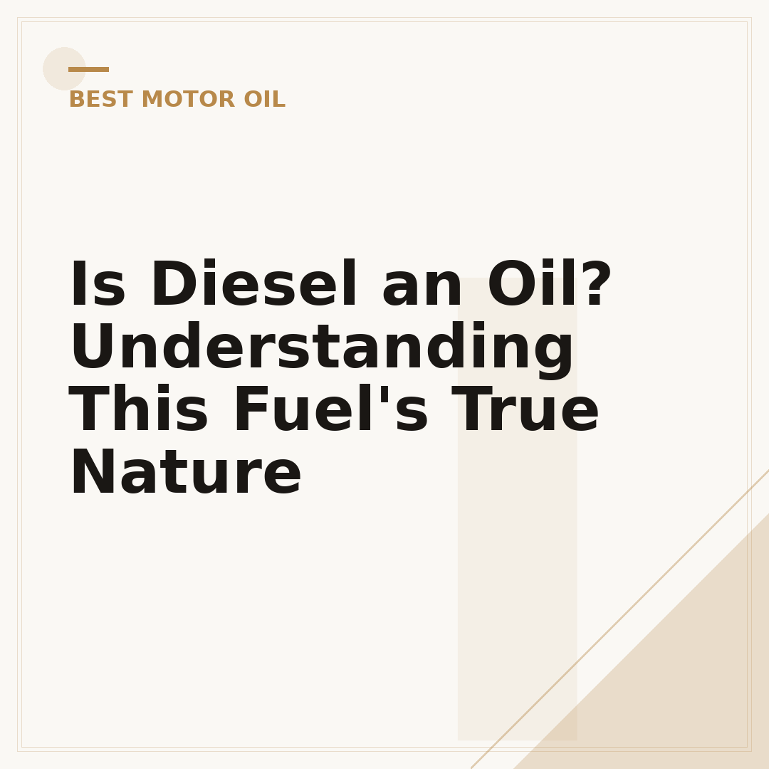 Is Diesel an Oil? Understanding This Fuel's True Nature