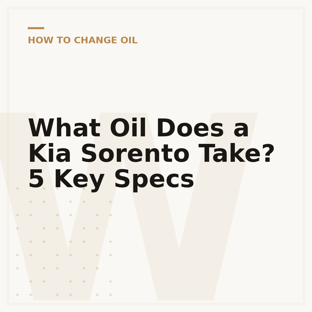 What Oil Does a Kia Sorento Take? 5 Key Specs