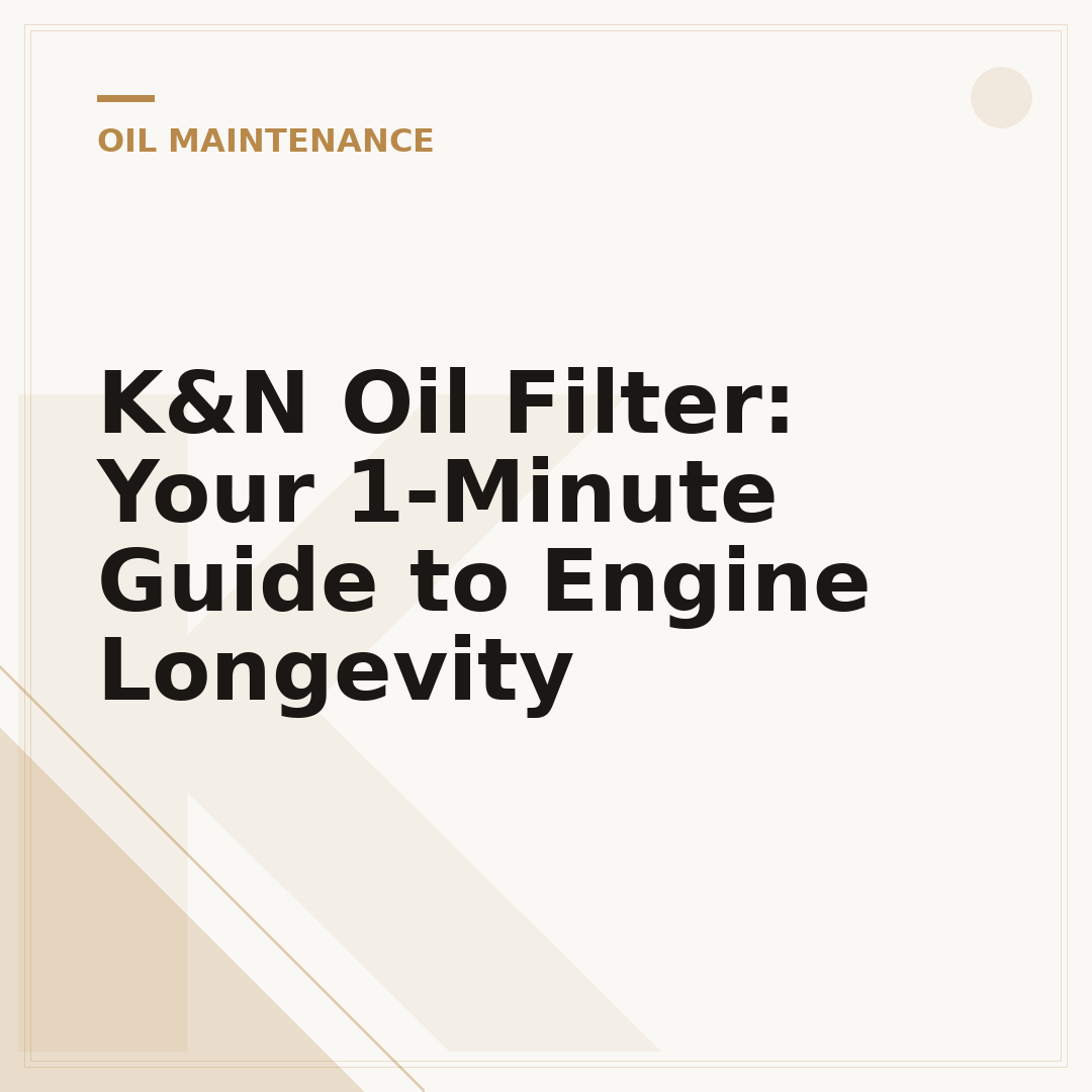 K&N Oil Filter: Your 1-Minute Guide to Engine Longevity