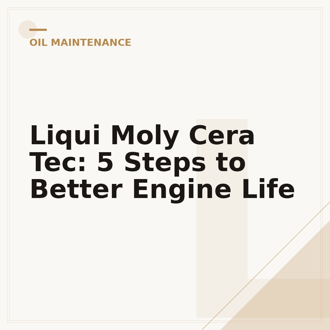 Liqui Moly Cera Tec: 5 Steps to Better Engine Life