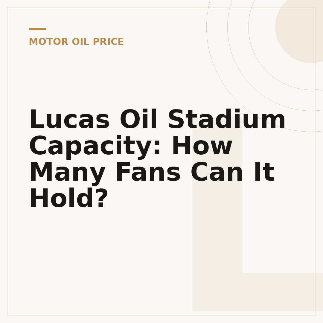 Lucas Oil Stadium Capacity: How Many Fans Can It Hold?