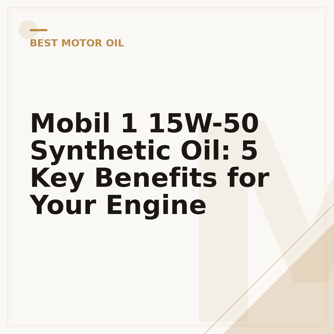 Mobil 1 15W-50 Synthetic Oil: 5 Key Benefits for Your Engine