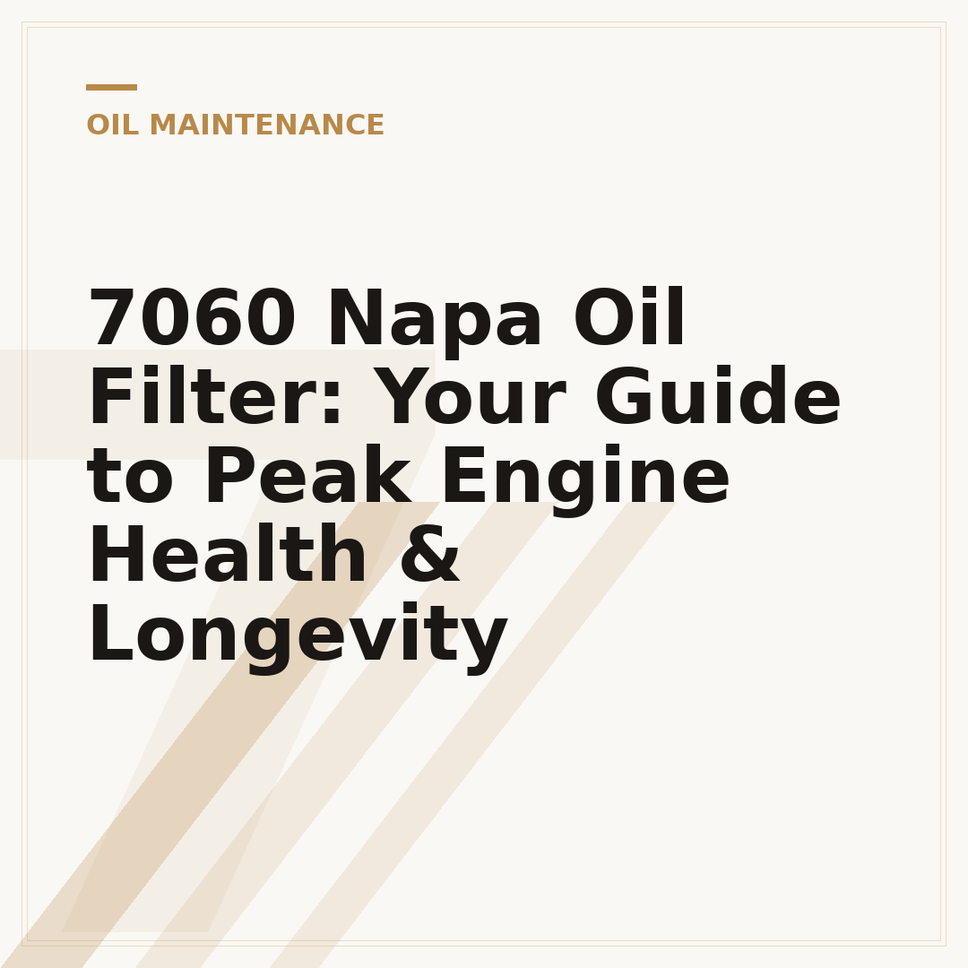 7060 Napa Oil Filter: Your Guide to Peak Engine Health & Longevity
