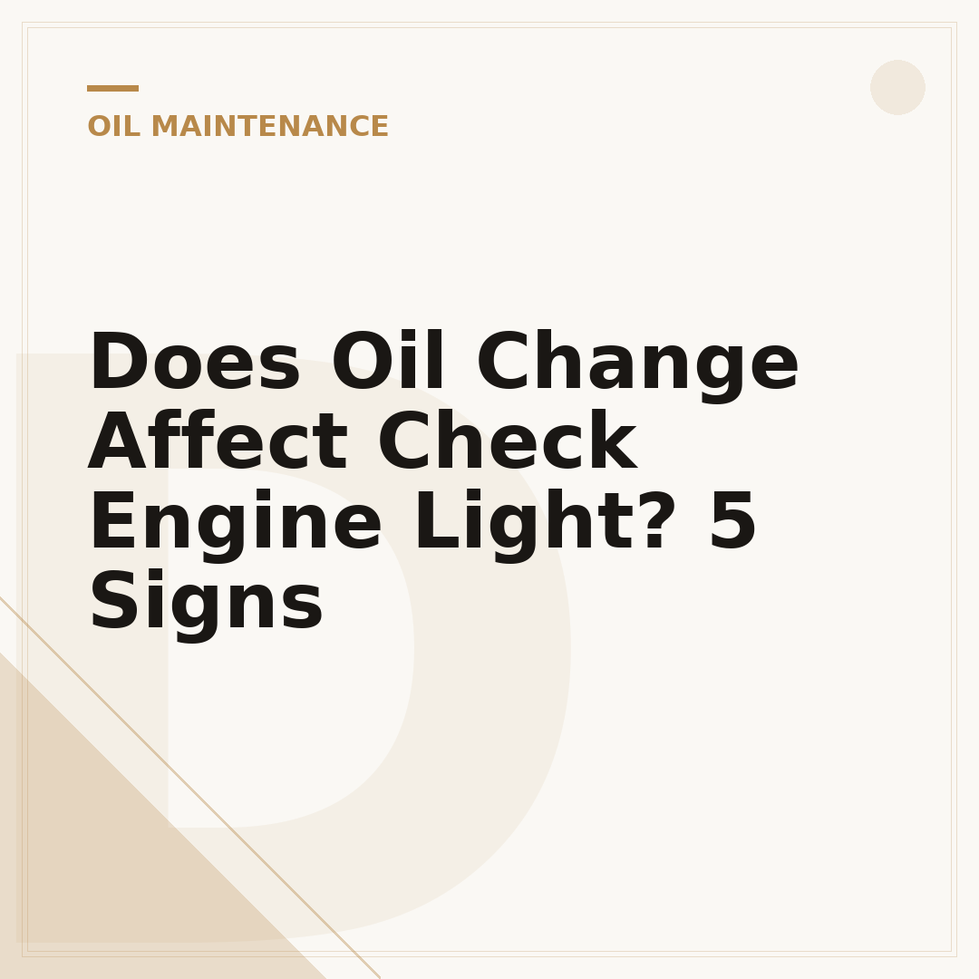 Does Oil Change Affect Check Engine Light? 5 Signs