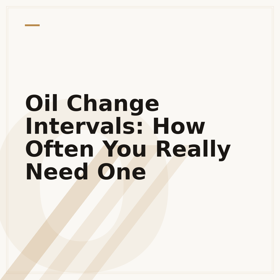 Oil Change Intervals: How Often You Really Need One