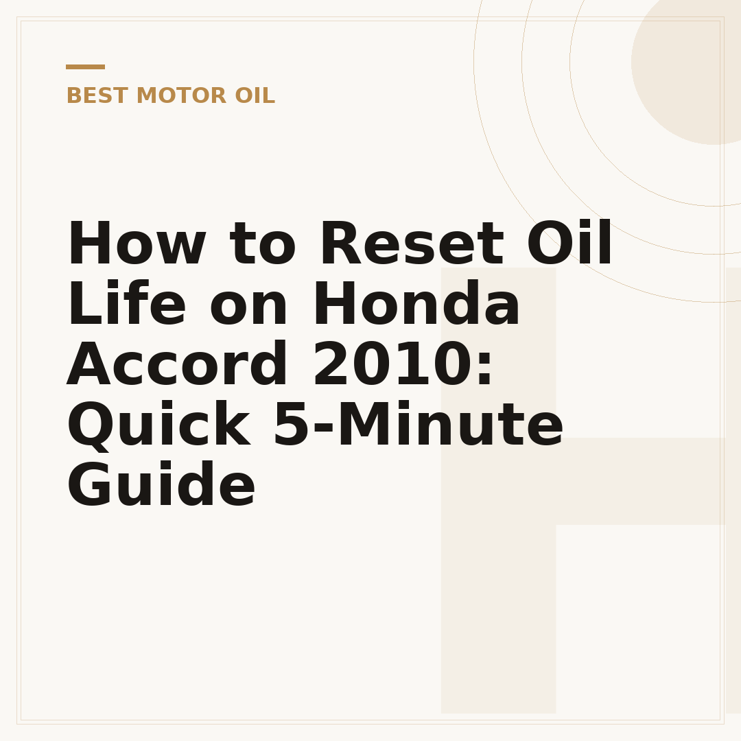 How to Reset Oil Life on Honda Accord 2010: Quick 5-Minute Guide