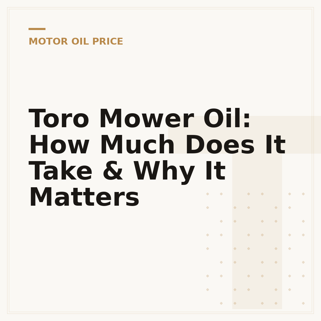 Toro Mower Oil: How Much Does It Take & Why It Matters