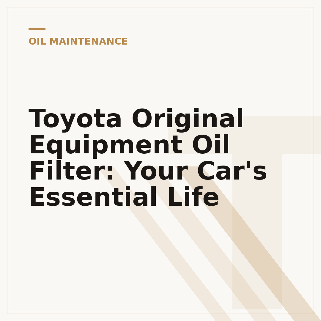 Toyota Original Equipment Oil Filter: Your Car's Essential Life