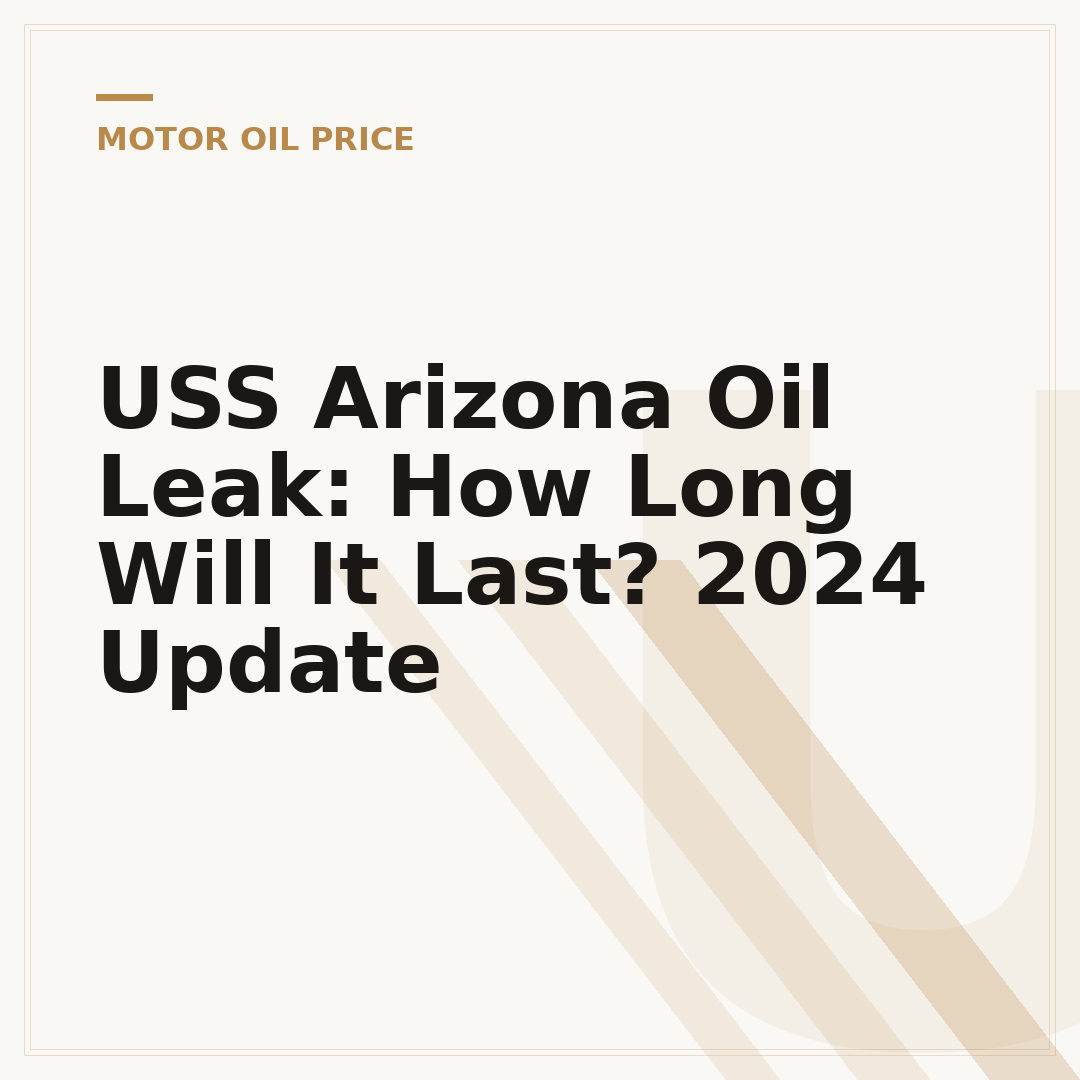 USS Arizona Oil Leak: How Long Will It Last? 2024 Update