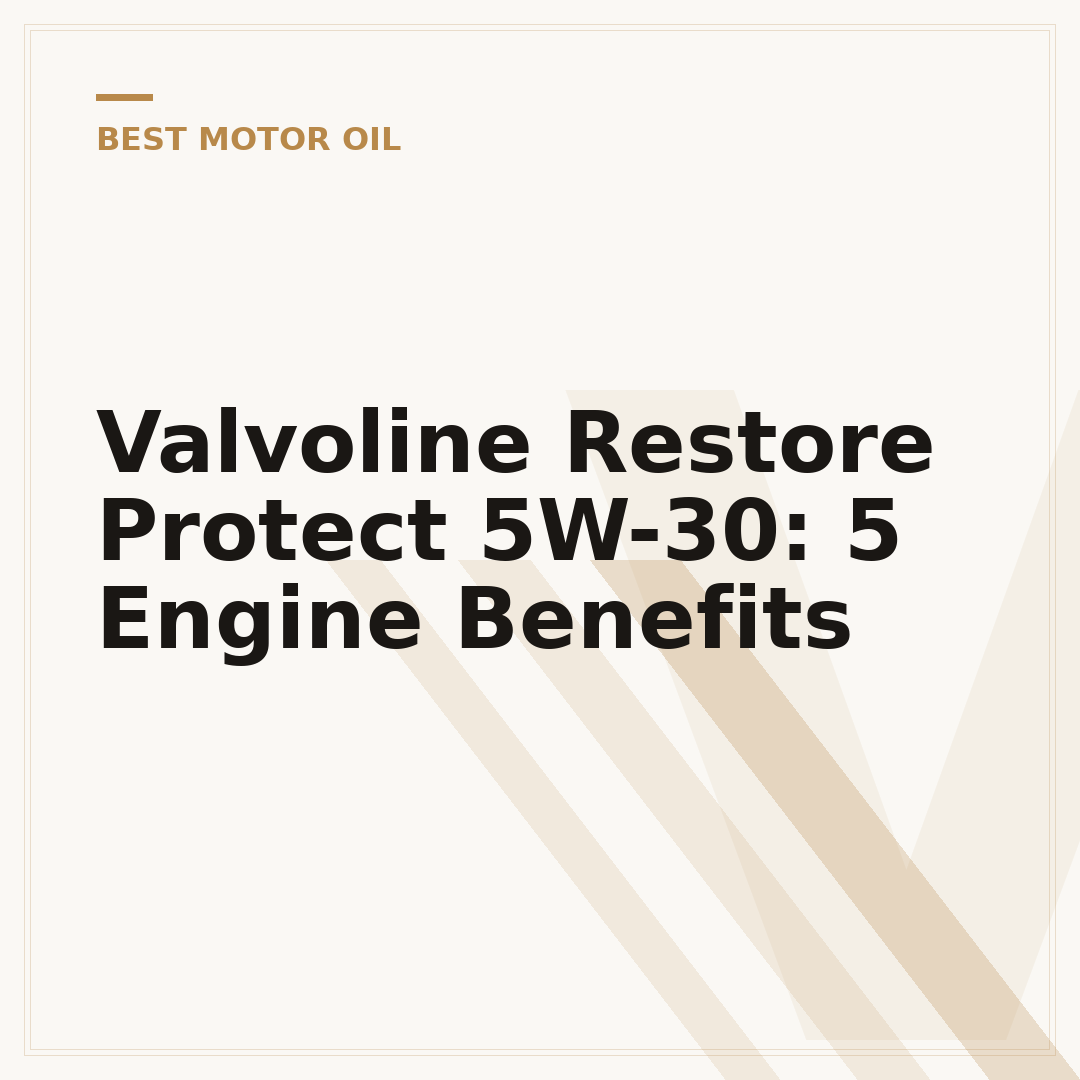 Valvoline Restore Protect 5W-30: 5 Engine Benefits