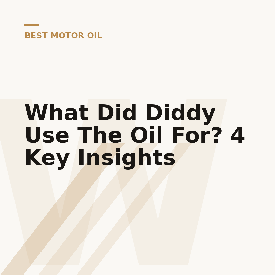 What Did Diddy Use The Oil For? 4 Key Insights